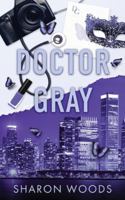Doctor Gray 0648631850 Book Cover