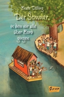 Der Sommer, in dem wir alle über Bord gingen (German Edition) 3959990804 Book Cover