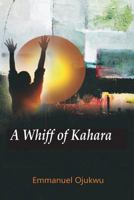 A Whiff Of Kahara 1546701281 Book Cover