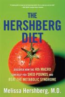 The Hershberg Diet: Discover How the 4th Macro Can Help You Shed Pounds and Beat the Metabolic Syndrome 1552637999 Book Cover