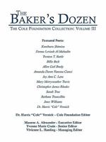 The Baker's Dozen: The Cole Foundation Collection: Volume III 1449097480 Book Cover