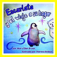 Escarlata y el Viaje a Su Hogar 0996781374 Book Cover