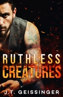 Ruthless Creatures 1733824383 Book Cover