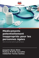 Médicaments potentiellement inappropriés pour les personnes âgées (French Edition) 6207890531 Book Cover