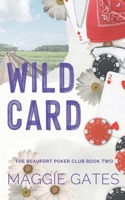 Wild Card B0F47NM14W Book Cover