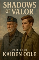 Shadows Of Valor B0GP2MGR43 Book Cover
