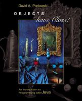 Objects Have Class: An Introduction to Programming With Java 0072423404 Book Cover