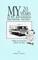 My 20 Years of RV Adventures 096658421X Book Cover