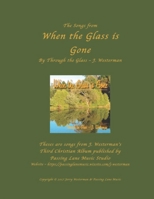 When the Glass is Gone: Through the Glass - J. Westerman 1979854874 Book Cover