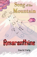 Amaranthine: Song of the Mountain B0H912J7X8 Book Cover
