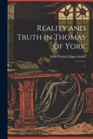 Reality and Truth in Thomas of York: 1 1021440124 Book Cover