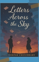 Letters Across the Sky B0F5NSZ2PF Book Cover