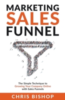 Marketing Sales Funnel B0C486F6C4 Book Cover