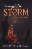 Through The Storm: A Love Rekindled 9361854402 Book Cover