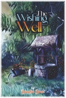 The Wishing Well 166788378X Book Cover