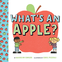 What's an Apple? 1419721402 Book Cover