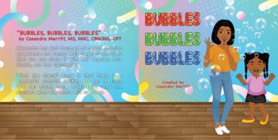 Bubbles, Bubbles, Bubbles 1737962861 Book Cover