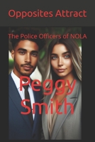 Opposites Attract: The Police Officers of NOLA B0F9YFRYH1 Book Cover