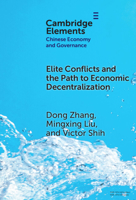 Elite Conflicts and the Path to Economic Decentralization 1009544780 Book Cover