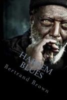 Harlem Blues 1482359332 Book Cover
