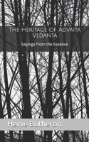 The Heritage of Advaita Vedanta: Sayings from the Essence B08D4T8YXG Book Cover
