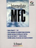 Intermediate MFC for Windows 95 and NT with CDROM 0138482764 Book Cover