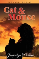 Cat and Mouse 0692762809 Book Cover
