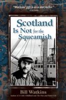 Scotland Is Not for the Squeamish 1886913420 Book Cover