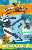 Shaun the Sheep: The Flock Factor 0763675350 Book Cover
