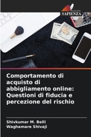 Comportamento di acquisto di abbigliamento online: Questioni di fiducia e percezione del rischio 6204003100 Book Cover