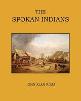 The Spokan Indians 0983231109 Book Cover