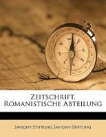 Zeitschrift. Romanistische Abteilung 1172740429 Book Cover