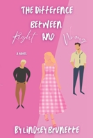 The Difference Between Right and Wrong B0G12PKLQW Book Cover