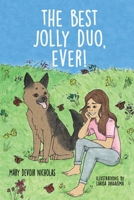 The Best Jolly Duo, Ever! 1088082777 Book Cover