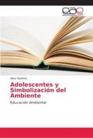 Adolescentes y Simbolización del Ambiente 6202133996 Book Cover