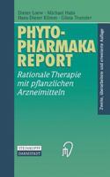 Phytopharmaka-Report: Rationale Therapie mit pflanzlichen Arzneimitteln (German Edition) 3798511594 Book Cover