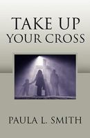 Take Up Your Cross 0881444898 Book Cover