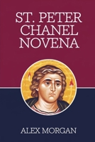 St. Peter Chanel Novena B0DZTJFQ1C Book Cover