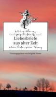 Liebesbriefe aus alter Zeit 3732375196 Book Cover