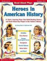 Heroes In American History (Read-aloud Plays: Grades 2-4) 0439222648 Book Cover