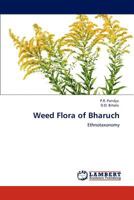 Weed Flora of Bharuch: Ethnotaxonomy 384849812X Book Cover