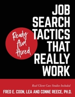 Ready Aim Hired: Job Search Tactics That Really Work! 1638377006 Book Cover