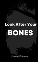 Look After Your Bones 9395784318 Book Cover
