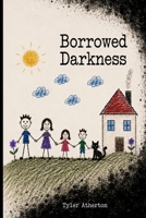 Borrowed Darkness B0H9HSM1DT Book Cover