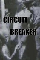Circuit Breaker 1537475495 Book Cover