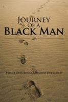 Journey of a Black Man 1532000693 Book Cover