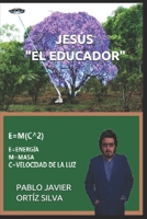 Jes�s El Educador 1087473993 Book Cover