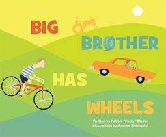 Big Brother Has Wheels 1592983057 Book Cover