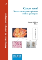 Cáncer renal. Nuevas estrategias terapeuticas medico-quirurgicas (Spanish Edition) 8492442123 Book Cover
