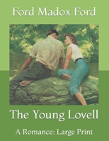 The Young Lovell: A Romance 1986693384 Book Cover